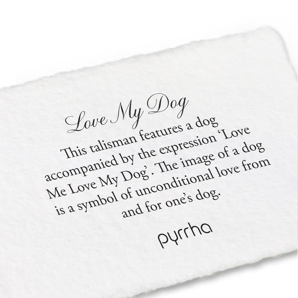 LOVE MY DOG NECKLACE - PYRRHA