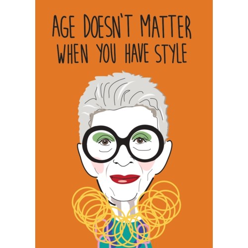 AGE DOESN'T MATTER WHEN YOU HAVE STYLE - PAPER E. CLIPS